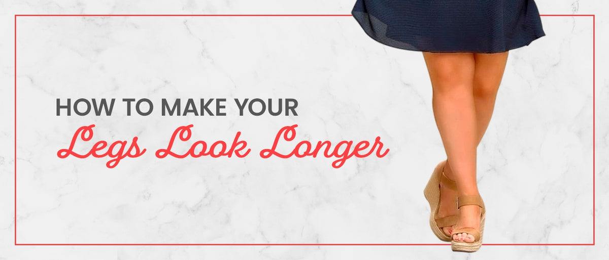 14 Ways to Make Your Legs Look Longer – Perfectly Priscilla